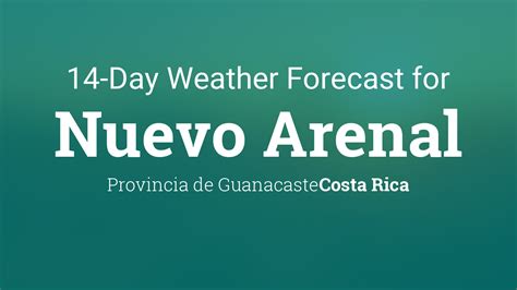 arenal wetter|Arenal Volcano, Costa Rica 14 day weather forecast